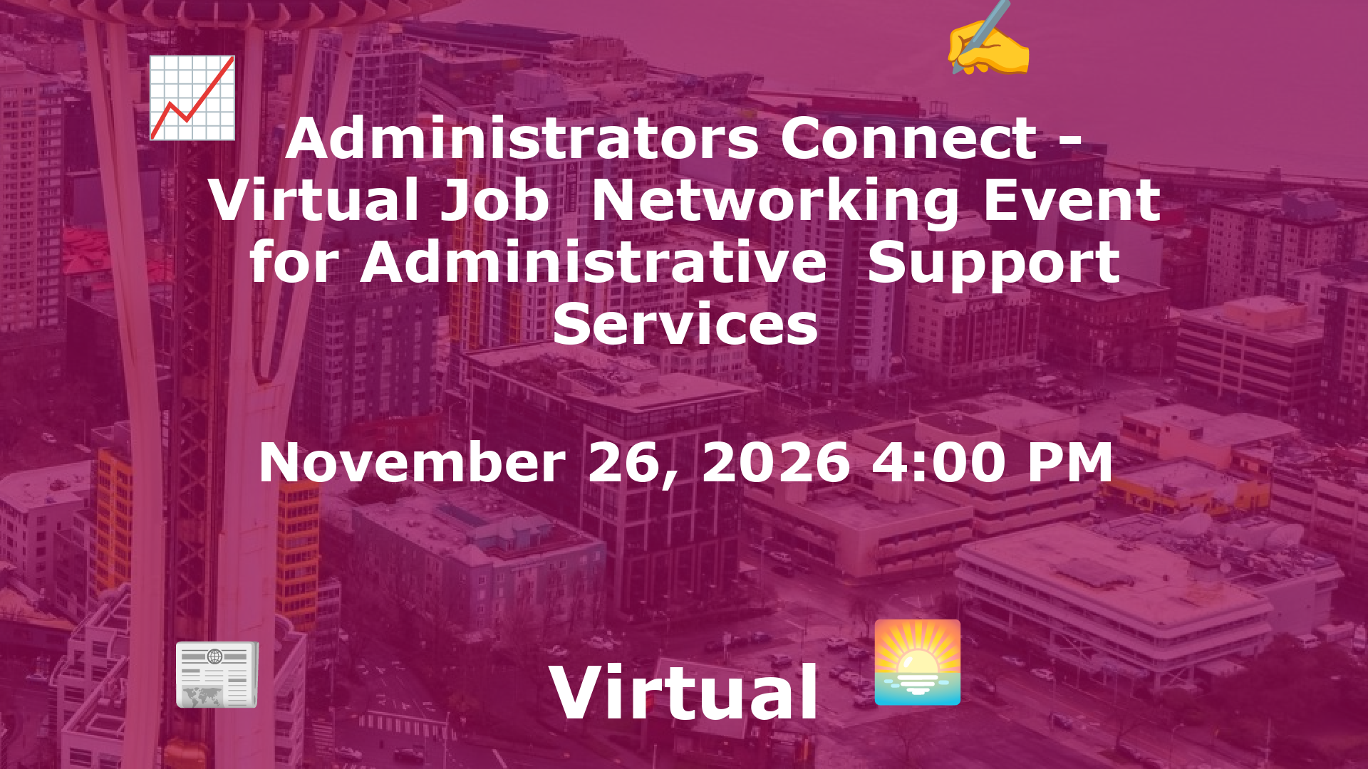 Administrators Connect - Virtual Job  Networking Event for Administrative  Support Services event image